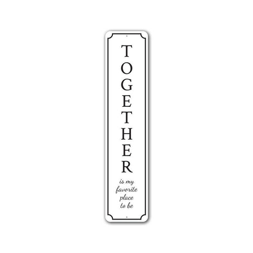 Together Home Sign