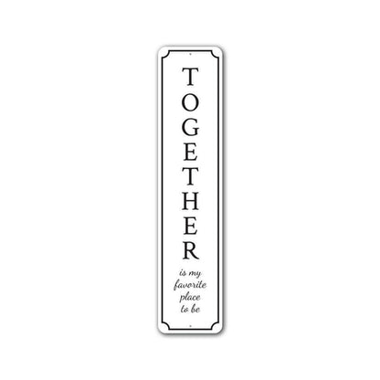 Together Home Sign